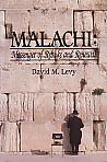 Malachi: Messenger Of Rebuke And Renewal- by David M. Levy
